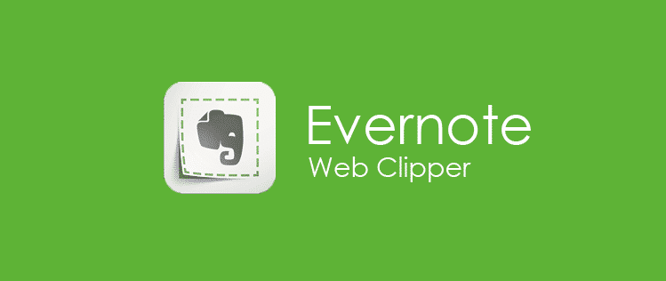 Capturer des articles sur internet avec Web Clipper d’Evernote