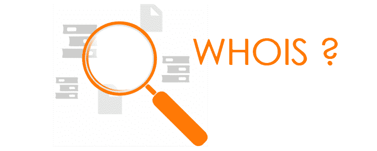 Service WHOIS | Nom de domaine : ça sert à quoi ?..