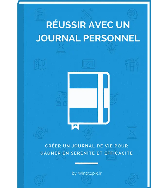 Réussir avec un journal personnel  Windtopik